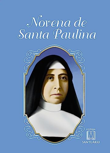 Ler Novena de Santa Paulina, do autor Clodoaldo Montoro Ler Novena de Santa Paulina, do autor Clodoaldo Montoro