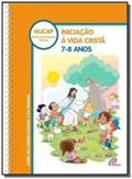 Ler Iniciação à Vida Cristã: 7 - 8 anos - Catequizando e família: Livro do catequizando e família, do autor NUCAP - Núcleo de Catequese Paulinas