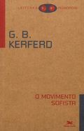 Ler O movimento sofista, do autor G. B. Kerferd Ler O movimento sofista, do autor G. B. Kerferd
