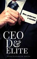 Ler CEO De Elite: (O CEO e A Herdeira) e (O CEO e A esposa comprada) cada livro custa R$ 0,66 centavos, do autor Anna Braun; Elena Cadena Ler CEO De Elite: (O CEO e A Herdeira) e (O CEO e A esposa comprada) cada livro custa R$ 0,66 centavos, do autor Anna Braun; Elena Cadena