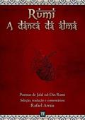 Ler Rumi - A dança da alma, do autor Rafael Arrais