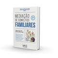 Ler Mediação de Conflitos Familiares, do autor Leonardo Della Pasqua (orgs.) Débora De Moraes Coelho Ler Mediação de Conflitos Familiares, do autor Leonardo Della Pasqua (orgs.) Débora De Moraes Coelho