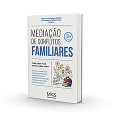 Mediação de Conflitos Familiares, do autor Leonardo Della Pasqua (orgs.) Débora De Moraes Coelho