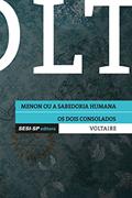Ler Menon ou a Sabedoria Humana e os Dois Consolados, do autor Voltaire