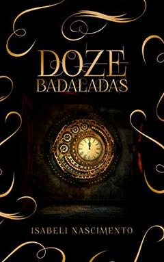Doze Badaladas, do autor Isabeli Nascimento