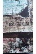 Ler Ares condicionados, do autor Demetrio Panarotto