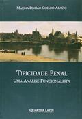 Ler Tipicidade Penal - Uma Análise Funcionalista, do autor Marina Pinhão Coelho Araújo