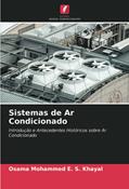 Ler Sistemas de Ar Condicionado: Introdução e Antecedentes Históricos sobre Ar Condicionado, do autor Osama Mohammed E. S. Khayal