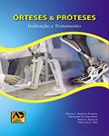 Ler Órteses e Próteses: Indicação e Tratamento, do autor Marisa C. Registro Fonseca; Alexandre M. Marcolino; Rafael I. Barbosa; Valéria M. C. Elui