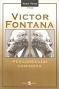 Ler Victor Fontana: Percorrendo Caminhos, do autor Moacir Pereira