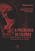 Ler A psicologia da calunga: nas profundezas da consciência: o descobrimento de si mesmo, do autor Rodrigo Mendes Delgado