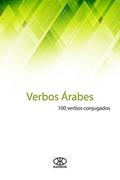 Ler Verbos Árabes (100 verbos conjugados) (Série 100 Verbos Livro 13), do autor Editorial Karibdis