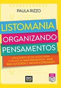 Ler Listomania: Organizando Pensamentos, do autor Paula Rizzo