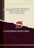 Ler O Livro Mais Misterioso do Mundo o Manuscrito Voynich (Completo), do autor Unknown(w.uriel)