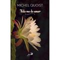 Ler Fale-me de Amor, do autor Michel Quoist
