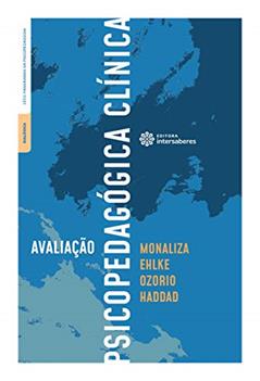 Avaliação psicopedagógica clínica, do autor Monaliza Ehlke Ozorio Haddad