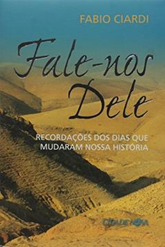 Fale nos Dele, do autor Ciardi- Fabio