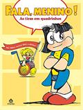 Ler Fala, menino!: As tiras em quadrinhos, do autor Luis Augusto