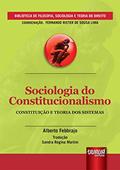 Ler Sociologia do Constitucionalismo: Constituição e Teoria dos Sistemas, do autor Alberto Febbrajo