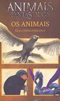 Ler Animais Fantásticos e Onde Habitam-Cinematografico, do autor J. K. Rowling
