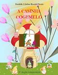 Ler A Casinha Cogumelo, do autor Danielle Rossini Favato; Danielle Rossini Favato Ler A Casinha Cogumelo, do autor Danielle Rossini Favato; Danielle Rossini Favato