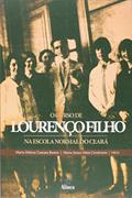 Ler O Curso de Lourenço Filho na Escola Normal do Ceará, do autor Maria Helena Camara Bastos; Maria Juraci Maia Cavalcante Ler O Curso de Lourenço Filho na Escola Normal do Ceará, do autor Maria Helena Camara Bastos; Maria Juraci Maia Cavalcante