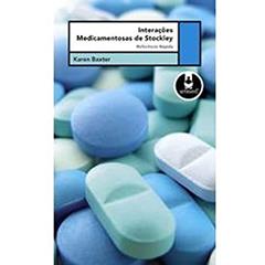 Interacoes Medicamentosas De Stockley - Ref.Rap., do autor Karen Baxter