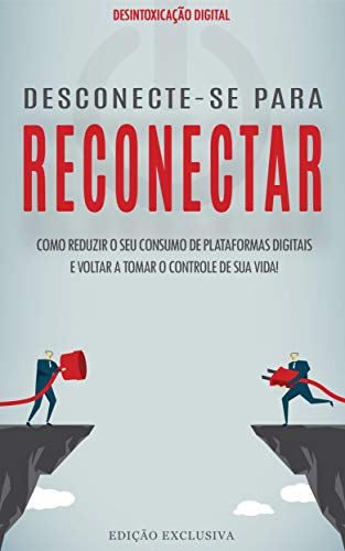 Ler DESINTOXICAÇÃO DIGITAL: Descubra o poder do minimalismo e da desintoxicação digital para diminuir o consumo das plataformas digitais e voltar a ter o controlo da sua vida, do autor Ana Lessa