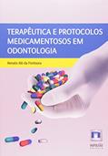 Ler Terapêutica e Protocolos Medicamentosos em Odontologia, do autor Renato Aló da Fontoura Ler Terapêutica e Protocolos Medicamentosos em Odontologia, do autor Renato Aló da Fontoura