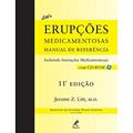 Ler Litts erupções medicamentosas, do autor Jerone Z. Litt Ler Litts erupções medicamentosas, do autor Jerone Z. Litt