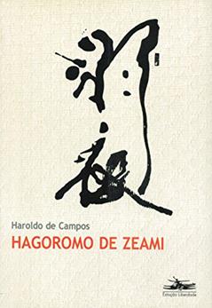Hagoromo de Zeami, do autor Haroldo de Campos