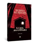 Ler A Casa Assombrada, do autor Bezerra de Menezes