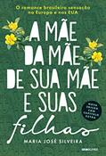 Ler A mãe da mãe de sua mãe e suas filhas, do autor Maria José Silveira