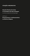 Ler Perspectivismo e multinaturalismo na América indígena (Coleção Argonautas), do autor Eduardo Viveiros de Castro Ler Perspectivismo e multinaturalismo na América indígena (Coleção Argonautas), do autor Eduardo Viveiros de Castro