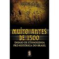 Ler Muito Antes de 1.500, do autor Epiága R. T.