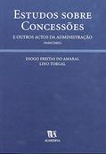 Ler Estudos Sobre Concessões e Outros Actos da Administração (pareceres), do autor Diogo Freitas do Amaral; Lino Torgal Ler Estudos Sobre Concessões e Outros Actos da Administração (pareceres), do autor Diogo Freitas do Amaral; Lino Torgal