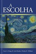 Ler A Escolha: a Busca Pela Vontade de Deus Para o Ministério, do autor Gary G. Hoag; R. Scott Rodin; Wesley K. Willmer Ler A Escolha: a Busca Pela Vontade de Deus Para o Ministério, do autor Gary G. Hoag; R. Scott Rodin; Wesley K. Willmer
