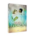 Ler Nas Asas do Perdao, do autor Rodinei Moura