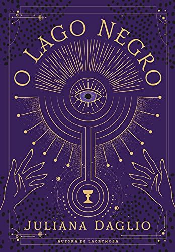 Ler O Lago Negro, do autor Juliana Daglio