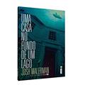 Ler Uma casa no fundo de um lago, do autor Josh Malerman