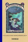 Ler O lago das sanguessugas, do autor Lemony Snicket; Brett Helquist