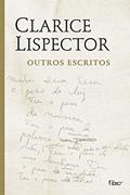 Ler Outros escritos, do autor Clarice Lispector Ler Outros escritos, do autor Clarice Lispector