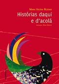 Ler Histórias daqui e d'acolá, do autor Maria Valéria Rezende Ler Histórias daqui e d'acolá, do autor Maria Valéria Rezende