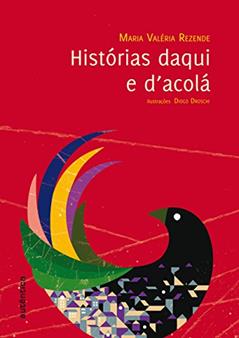 Histórias daqui e d'acolá, do autor Maria Valéria Rezende