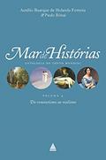 Ler Mar de histórias: do Romantismo ao Realismo, do autor Aurelio Buarque De Holanda Ferreira; Paulo Ronai Ler Mar de histórias: do Romantismo ao Realismo, do autor Aurelio Buarque De Holanda Ferreira; Paulo Ronai