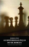 Ler As misteriosas peças do Sr. Borges, do autor Rewbenio Araujo Frota