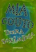 Ler Terra sonâmbula, do autor Mia Couto