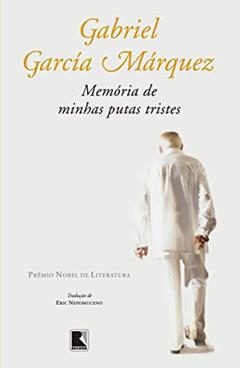 Memória de minhas putas tristes, do autor Gabriel García Márquez