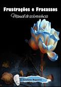 Ler Frustracoes e Fracassos, do autor Kriska Nogueira