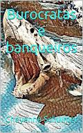Ler Burocratas e banqueiros, do autor Cheyenne Schulmer
